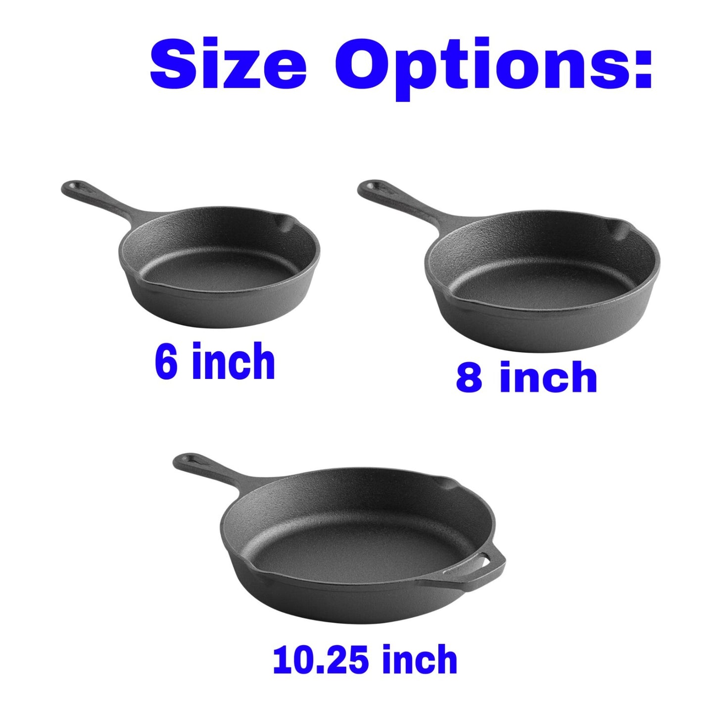 Heavy Duty Pre-Seasoned Cast Iron Skillet Pan 6”, 8”, or 10.25 Inch